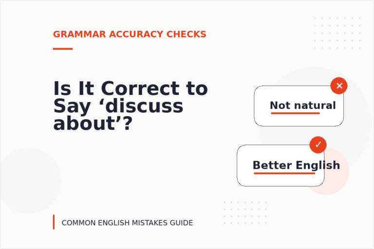 Is It Correct to Say ‘discuss about’?