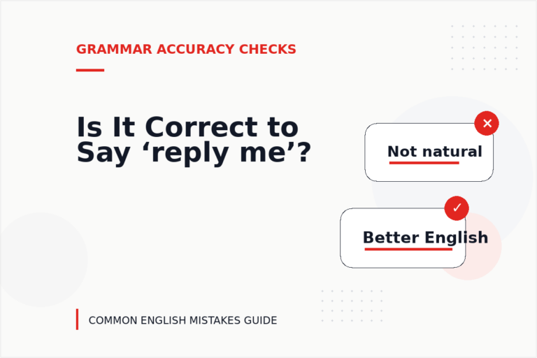 Is It Correct to Say ‘reply me’?