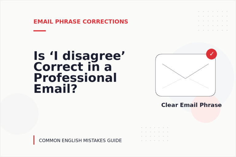 Is ‘I disagree’ Correct in a Professional Email?