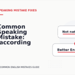 Common Speaking Mistake: ‘according to me’ Explained